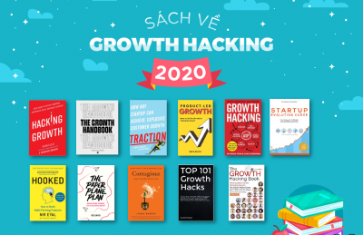 11 quyển sách về Growth Hacking đáng đọc nhất 2020